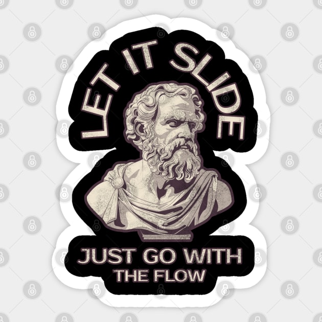 Let It Slide Go With The Flow Sticker by Stylecombinator